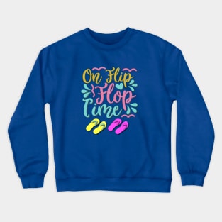 Flip Flop Time Crewneck Sweatshirt